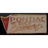 PONTIAC WE BUILD EXCITEMENT LOGO PIN