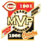 BS BALL HEROS FRANK ROBINSON MVP PIN