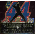 BS BALL HEROS HANK AARON HAMMERIN HANK PIN