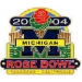 U MICHIGAN TEAM ROSE BOWL 2004 PIN