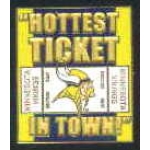 MINNESOTA VIKINGS HOTTEST TICKET IN TOWN