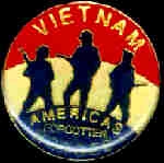 VIETNAM AMERICAS FORGOTTEN HEROES PIN