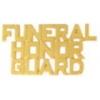 FUNERAL HONOR GUARD PIN SCRIPT MILITARY PIN