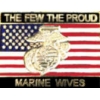 USMC MARINE CORPS WIVES THE FEW THE PROUD PIN