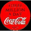 COKE COCA COLA 1917 SLOGAN PIN